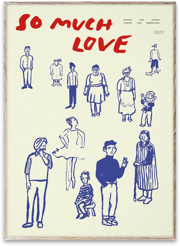 Póster So Much Love , 50x70 cm Paper Collective